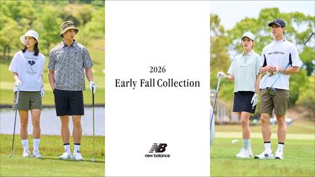 ニューバランス ゴルフ 2026年初秋の最新ウェアおよびアクセサリー 「Early Fall Collection」が 2026年7月10日(金)より順次発売